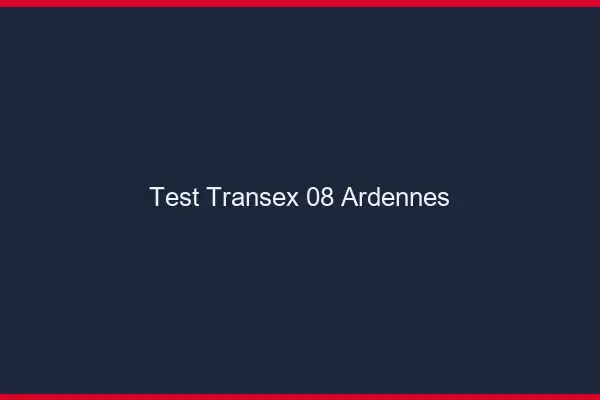 Test Transex 08 Ardennes