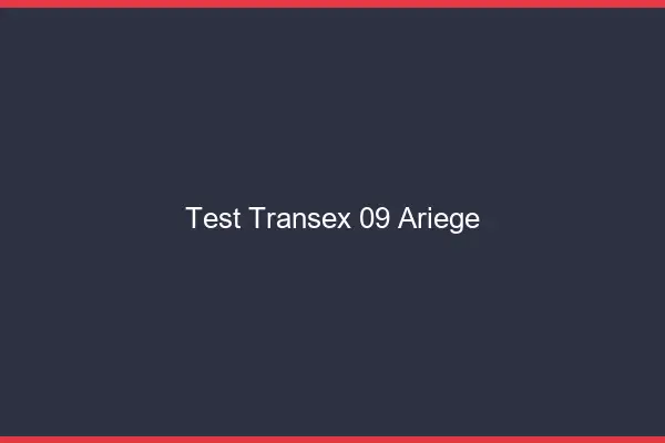 Test Transex 09 Ariege
