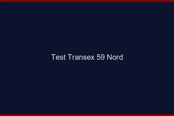 Test Transex 59 Nord