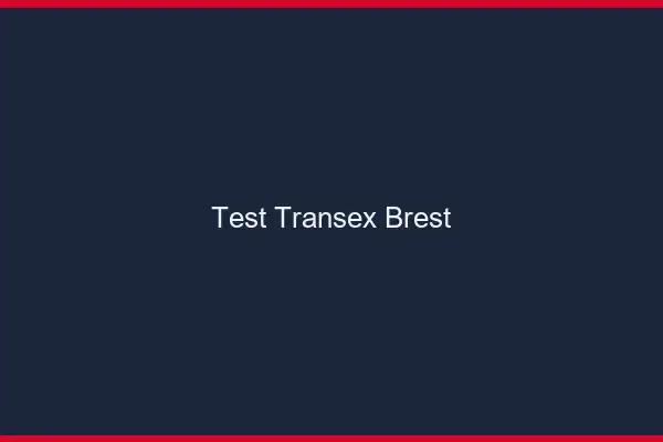 Test Transex Brest