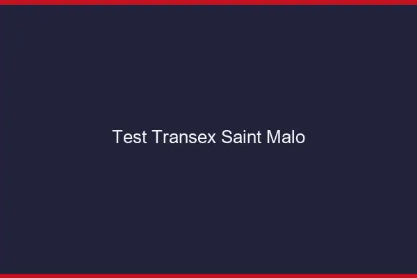 Test Transex Saint-Malo