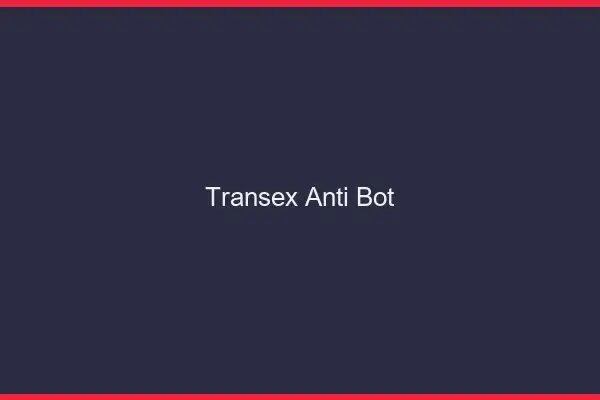 Transex anti-bot