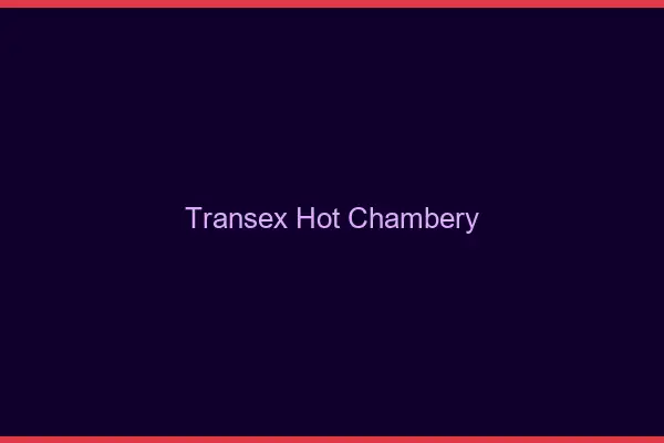 Transex Hot Chambéry