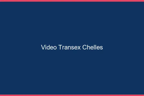 Vidéo Transex Chelles