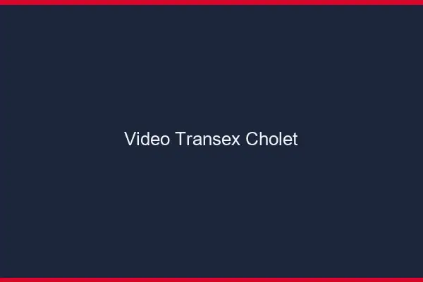 Vidéo Transex Cholet